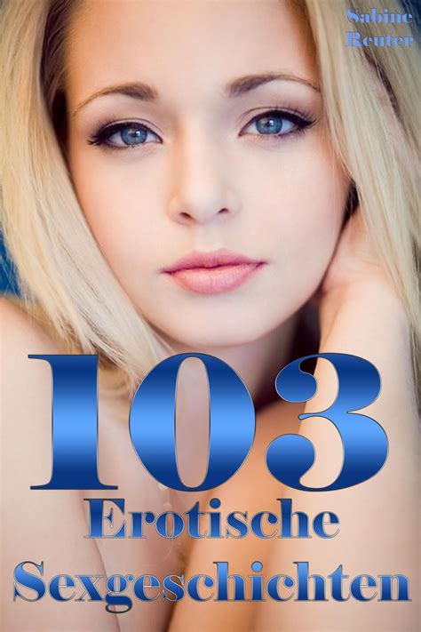 kostenlose sex geschichten|Beste Erotikgeschichten & Sexgeschichten